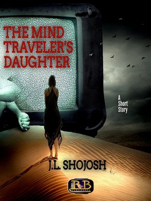 cover image of The Mind Traveler's Daughter